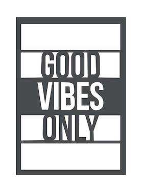 Cuadro decorativo Pigo good vibes only