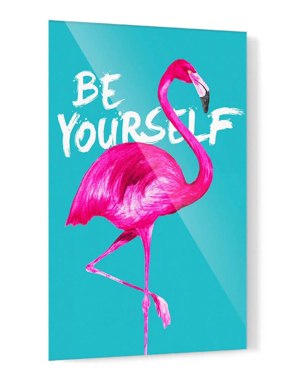 Cuadro impreso en acrílico Be yourself Cuadro impreso en acrílico Be yourself