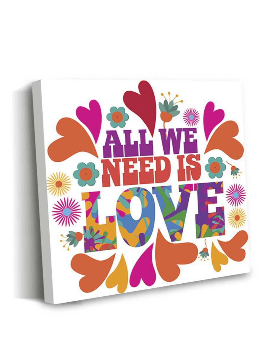 Cuadro decorativo Frases "todo lo que necesito es amor" 2