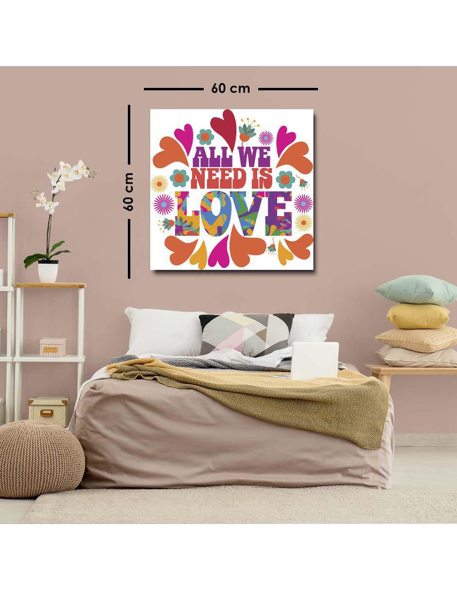 Cuadro decorativo Frases "todo lo que necesito es amor" 6