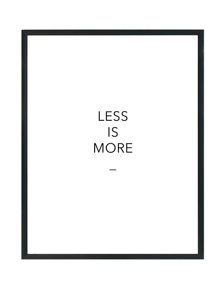 Cuadro decorativo Less is More
